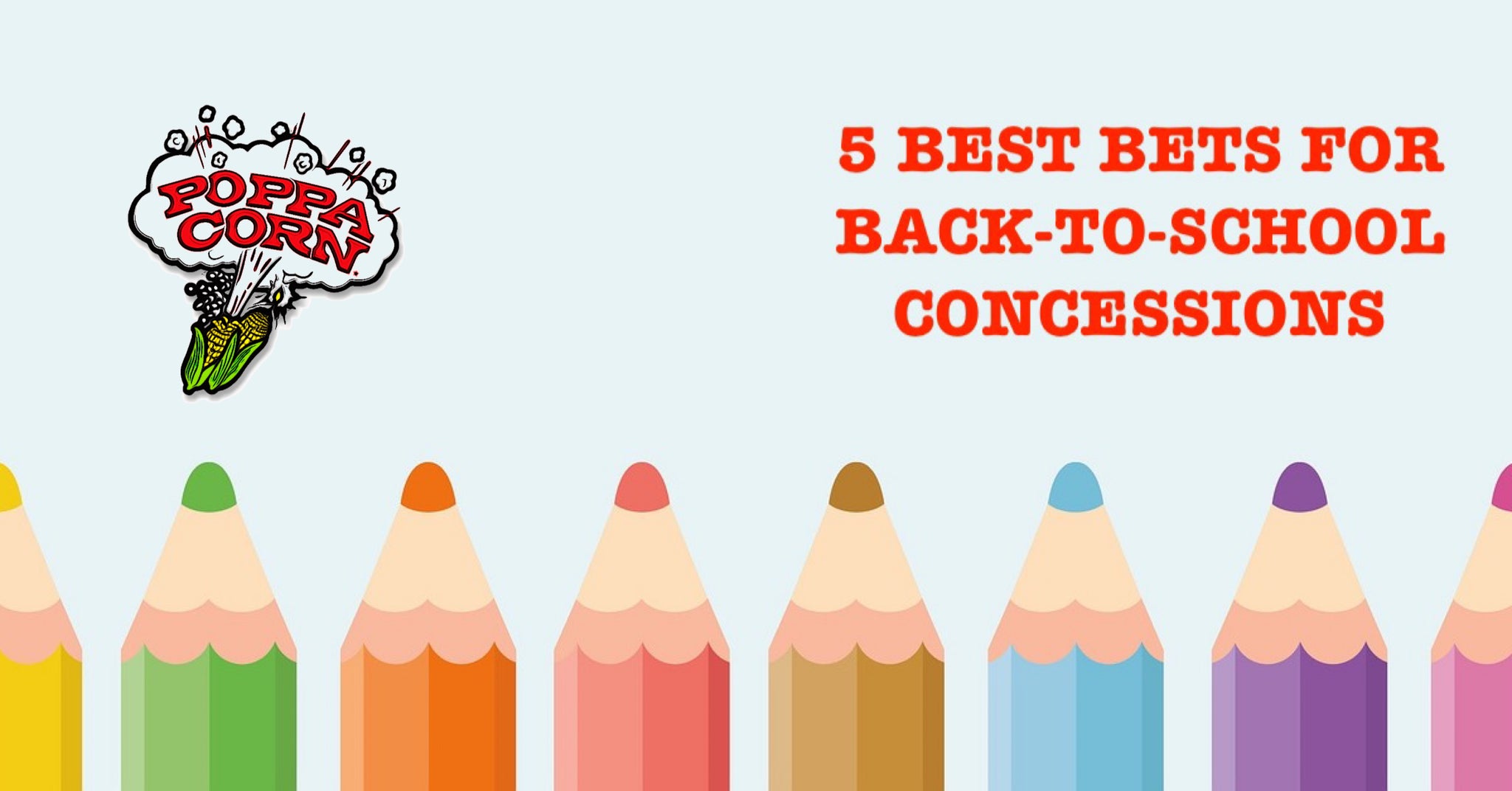 5 Best Bets for Back-to-School Concessions